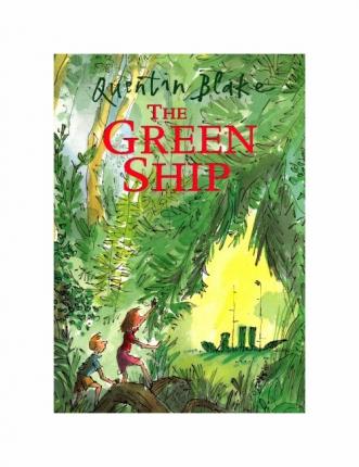 The Green Ship - Quentin Blake