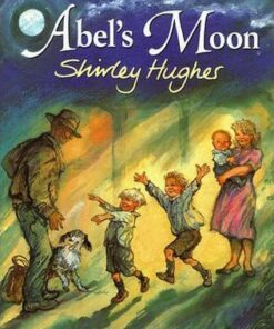 Abel's Moon - Shirley Hughes