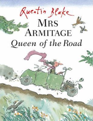 Mrs Armitage Queen Of The Road - Quentin Blake