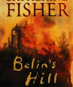 Belin's Hill - Catherine Fisher