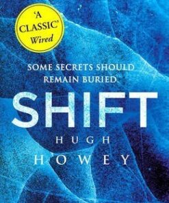 Shift: (Wool Trilogy 2) - Hugh Howey