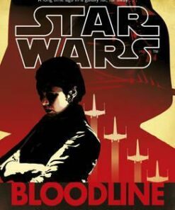 Star Wars: Bloodline - Claudia Gray