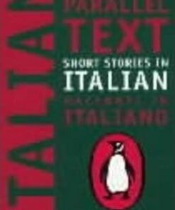 Short Stories in Italian: New Penguin Parallel Texts - Nick Roberts