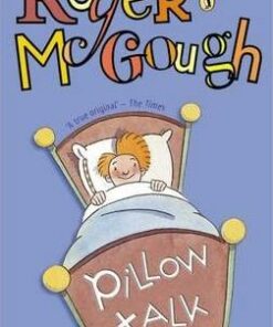 Pillow Talk: A Book of Poems - Roger McGough
