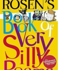 Michael Rosen's Book of Very Silly Poems - Michael Rosen