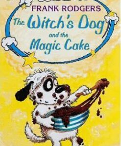 The Witch's Dog and the Magic Cake - Frank Rodgers