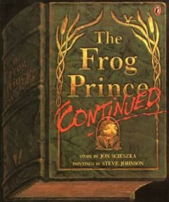 The Frog Prince Continued - Jon Scieszka