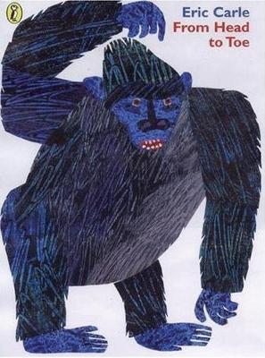 From Head to Toe 5 From Head to Toe - Eric Carle
