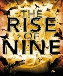 The Rise of Nine: Lorien Legacies Book 3 - Pittacus Lore