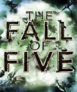 The Fall of Five: Lorien Legacies Book 4 - Pittacus Lore