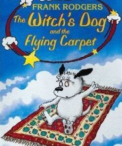 The Witch's Dog and the Flying Carpet - Frank Rodgers
