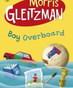 Boy Overboard - Morris Gleitzman