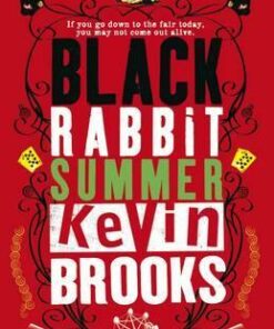Black Rabbit Summer - Kevin Brooks