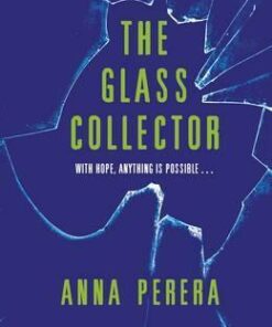 The Glass Collector - Anna Perera