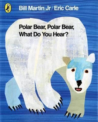 Polar Bear, Polar Bear, What Do You Hear? 5 Polar Bear