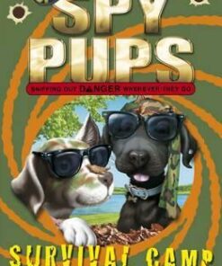 Spy Pups: Survival Camp - Andrew Cope