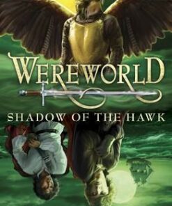 Wereworld: Shadow of the Hawk (Book 3) - Curtis Jobling