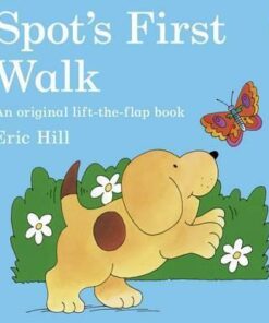 Spot's First Walk - Eric Hill