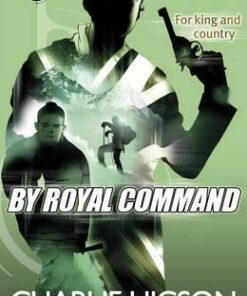 Young Bond: By Royal  Command - Charlie Higson