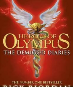 The Demigod Diaries (Heroes of Olympus) - Rick Riordan