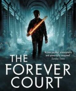 The Forever Court (Knights of the Borrowed Dark Book 2) - Dave Rudden