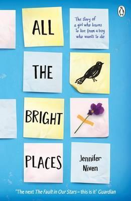 All the Bright Places 7 All the Bright Places - Jennifer Niven