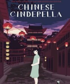 Chinese Cinderella - Adeline Yen Mah
