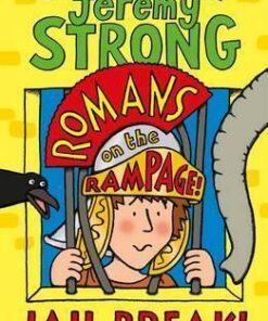 Romans on the Rampage: Jail Break! - Jeremy Strong