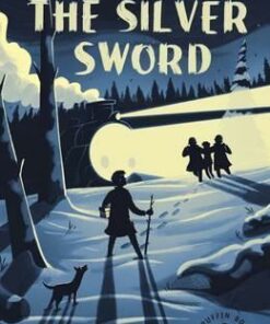 The Silver Sword - Ian Serraillier