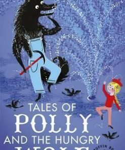 Tales of Polly and the Hungry Wolf - Catherine Storr
