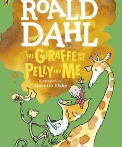 The Giraffe and the Pelly and Me (Colour Edition) - Roald Dahl