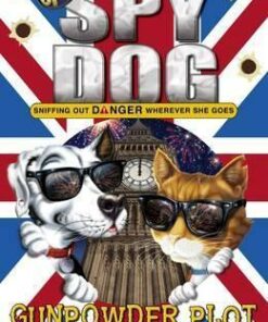 Spy Dog: The Gunpowder Plot - Andrew Cope