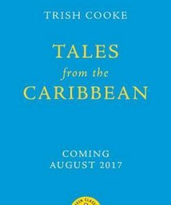Tales from the Caribbean - Trish Cooke
