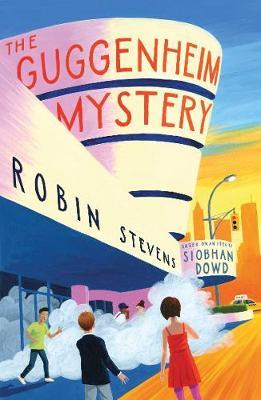 The Guggenheim Mystery - Robin Stevens