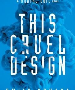 This Cruel Design - Emily Suvada