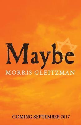 Maybe - Morris Gleitzman