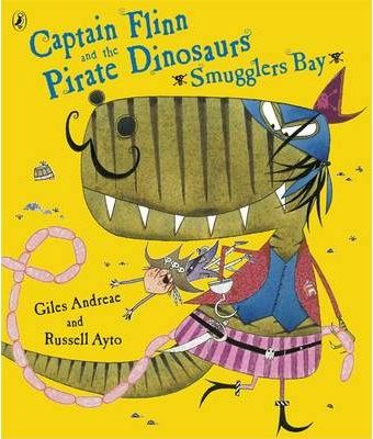 Captain Flinn and the Pirate Dinosaurs - Smugglers Bay! - Giles Andreae