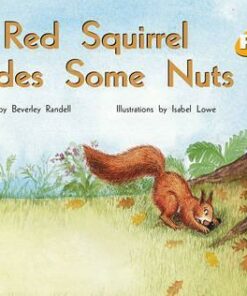 PM+ Storybooks Level 7: Red Squirrel Hides Some Nuts - Beverley Randell