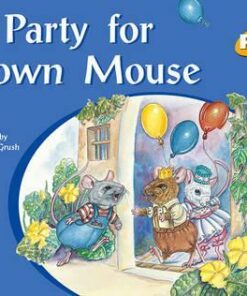 PM+ Storybooks Level 8: A Party for Brown Mouse - Jenny Giles