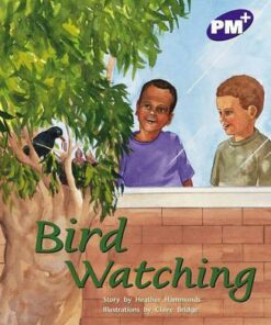 PM+ Storybooks Level 19: Bird Watching - Heather Hammonds