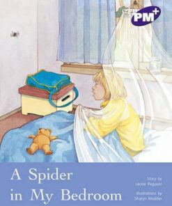 PM+ Storybooks Level 19: A Spider In My Bedroom - Leone Peguero