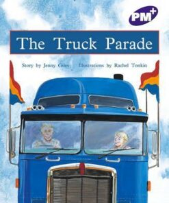 PM+ Storybooks Level 20: The Truck Parade - Jenny Giles