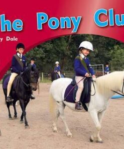 PM Photo Stories Level 14: The Pony Club -
