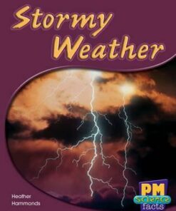 PM Science Facts Level 14/15: Stormy Weather -