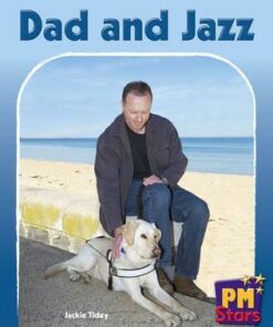 PM Stars Non-Fiction Level 11/12: Dad and Jazz - Jackie Tidey