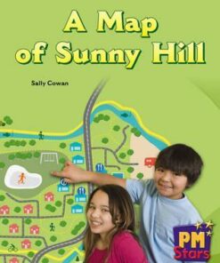 PM Stars Non-Fiction Level 14/15: Map of Sunny Hill -