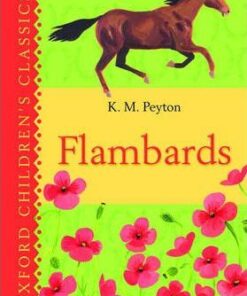 Flambards: Oxford Children's Classics - K. M. Peyton
