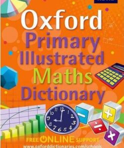 Oxford Primary Illustrated Maths Dictionary - Oxford Dictionaries