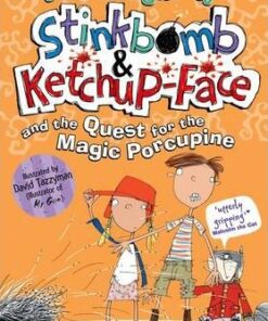 Stinkbomb & Ketchup-Face and the Quest for the Magic Porcupine - John Dougherty