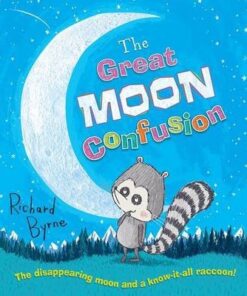 The Great Moon Confusion - Richard Byrne